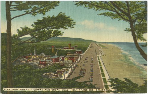 Playland, Great Highway, and Ocean Beach, San Francisco, California