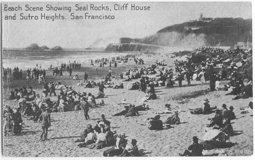 Beach scene showing Seal Rocks, Cliff House and Sutro Heights, San Francisco
