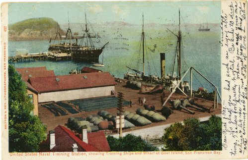 497. United States Naval Training Station, Showing Training Ships and Wharf at Goat Island-San Francisco Bay