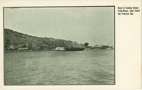 Naval and Training Station, Yerba Buena-Goat Island, San Francisco Bay
